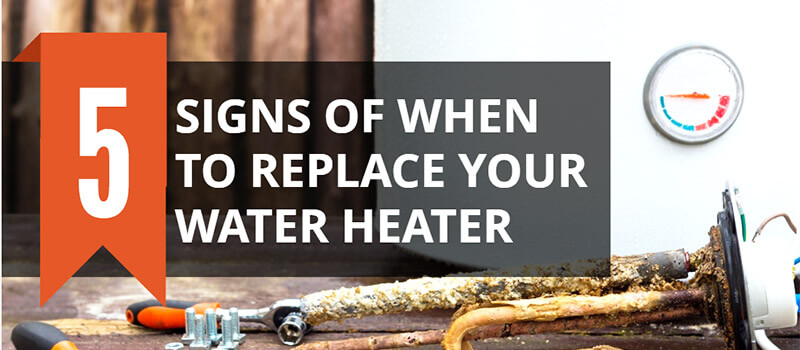 When to Replace Your Water Heater: Call a Plumber When Seeing These Issues