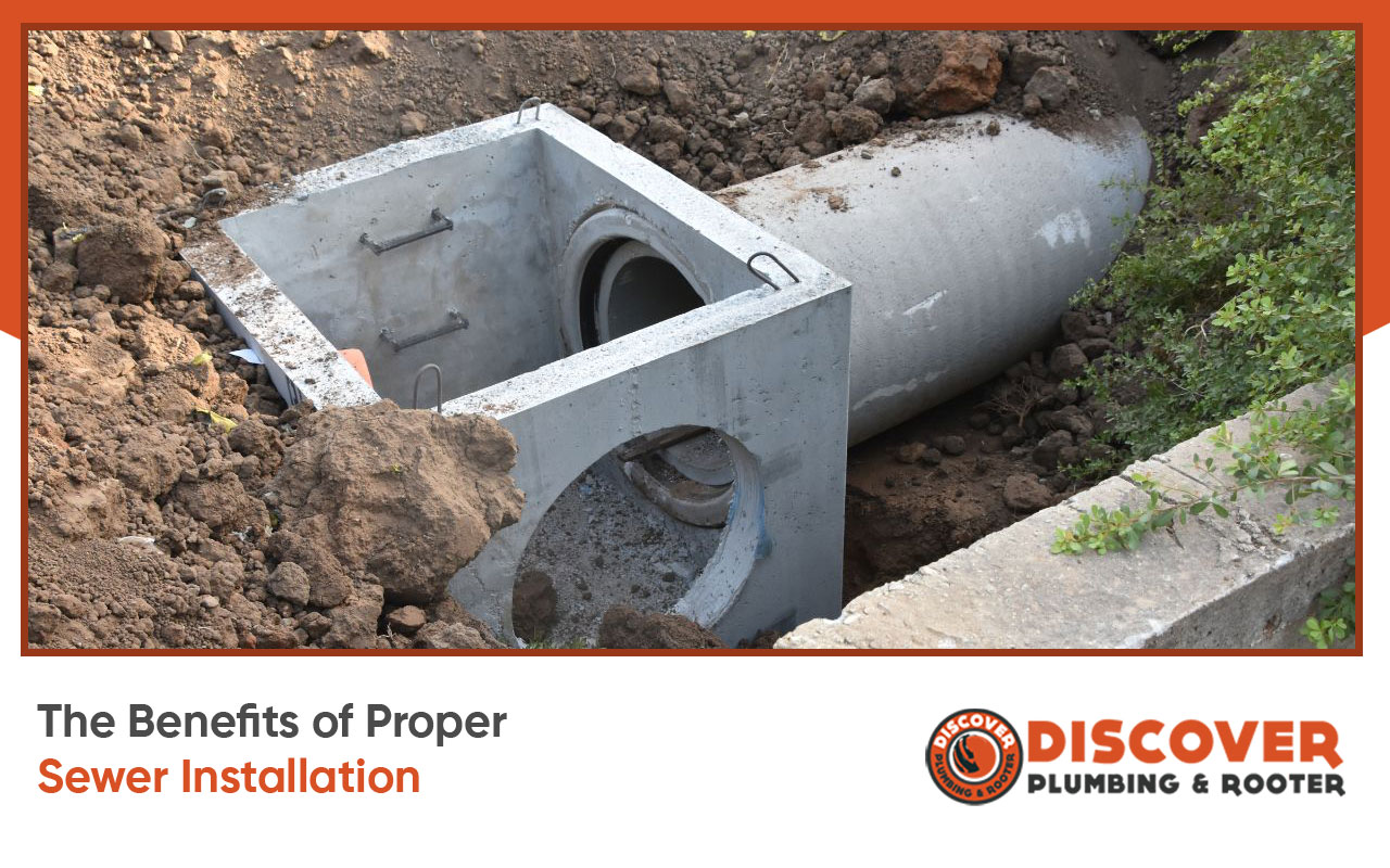 Proper sewer installation is vital for health and environmental safety.